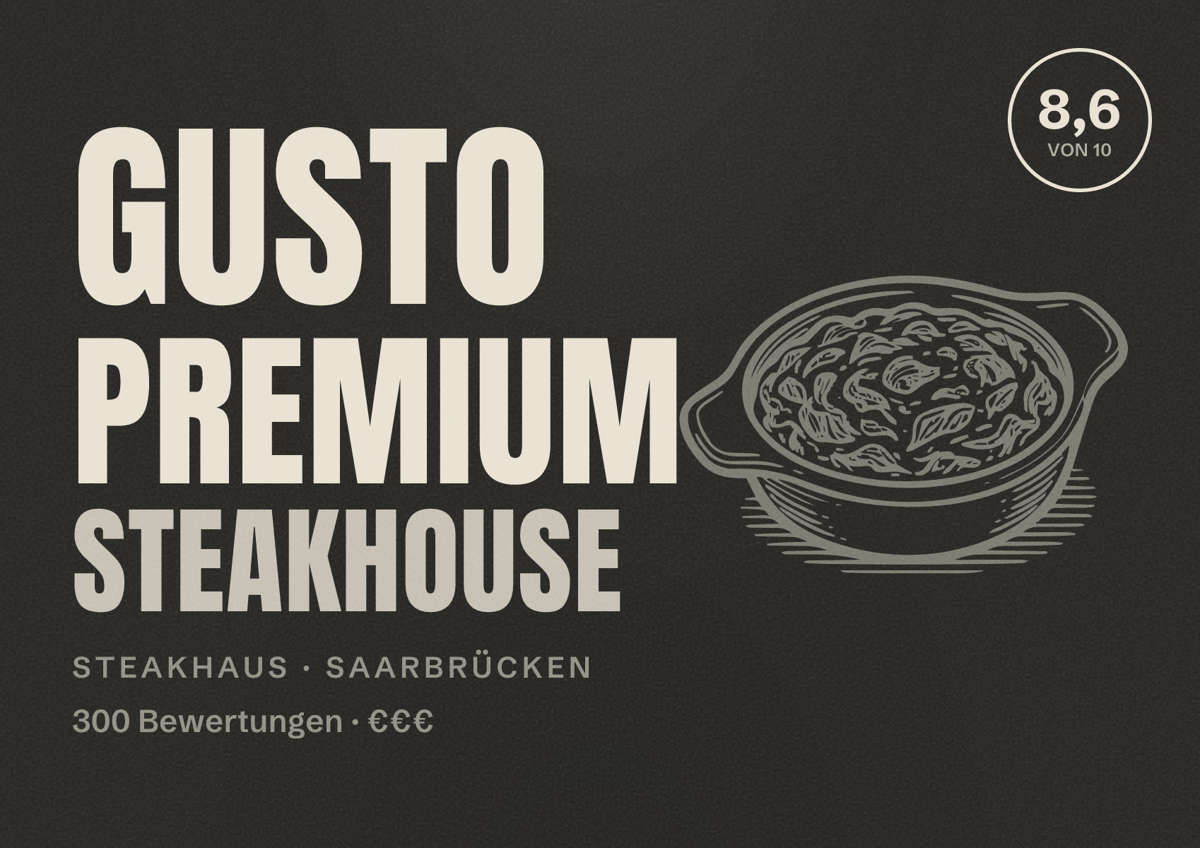 Illustriertes Poster von Gusto Premium Steakhouse, Steakhaus in Saarbrücken: Bewertung 8,6 von 10 aus 300 Bewertungen, Preisniveau €€€