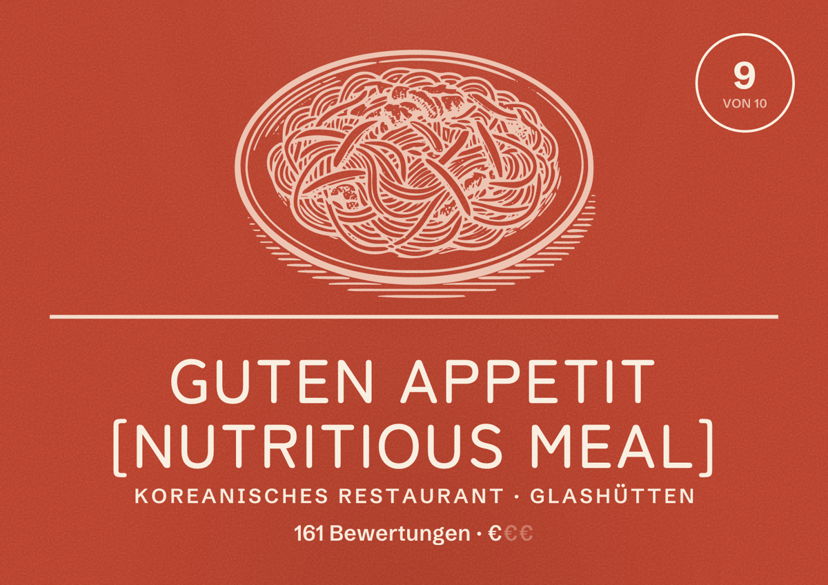 Illustriertes Poster von Guten Appetit [Nutritious Meal], Koreanisches Restaurant in Glashütten: Bewertung 9 von 10 aus 161 Bewertungen, Preisniveau €