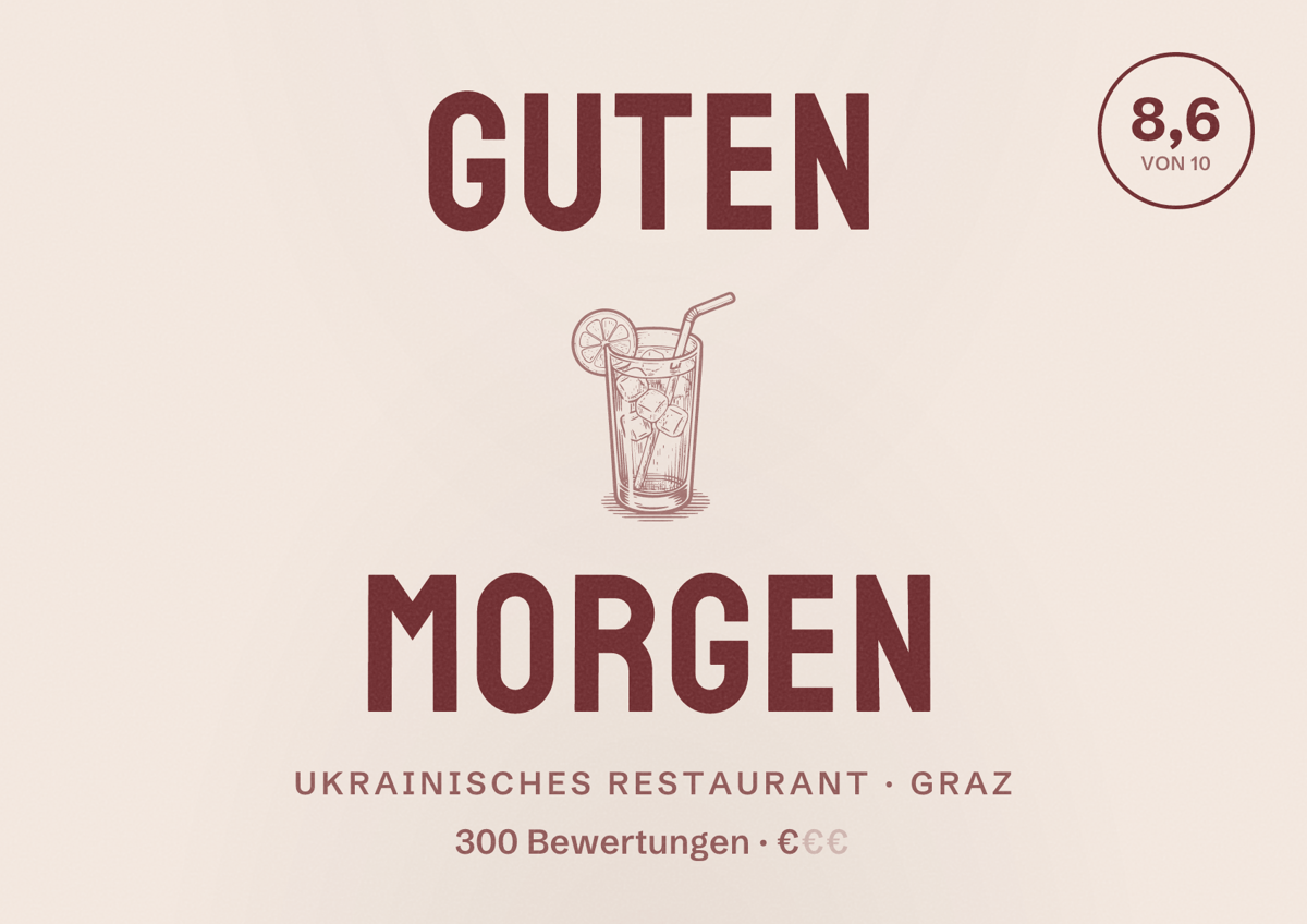 Illustriertes Poster von Guten Morgen, Ukrainisches Restaurant in Graz: Bewertung 8,6 von 10 aus 300 Bewertungen, Preisniveau €