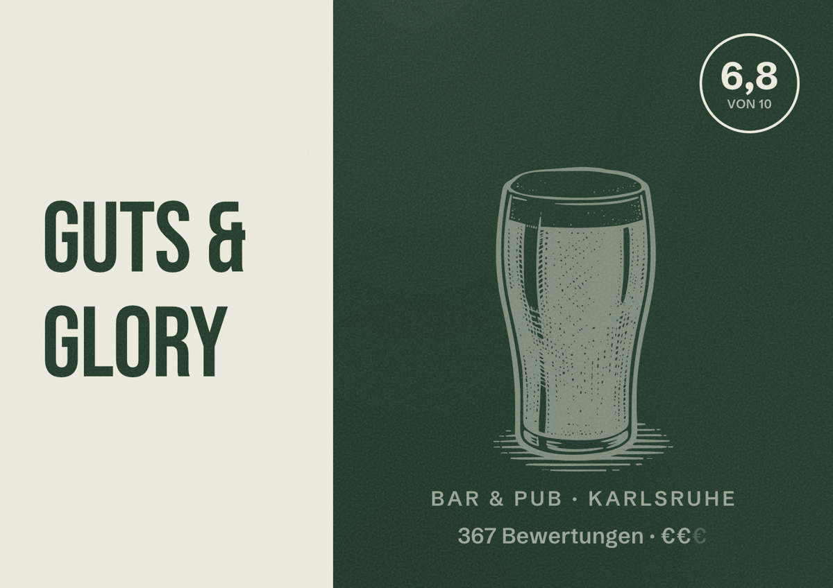 Illustriertes Poster von Guts & Glory, Bar & Pub in Karlsruhe: Bewertung 6,8 von 10 aus 367 Bewertungen, Preisniveau €€