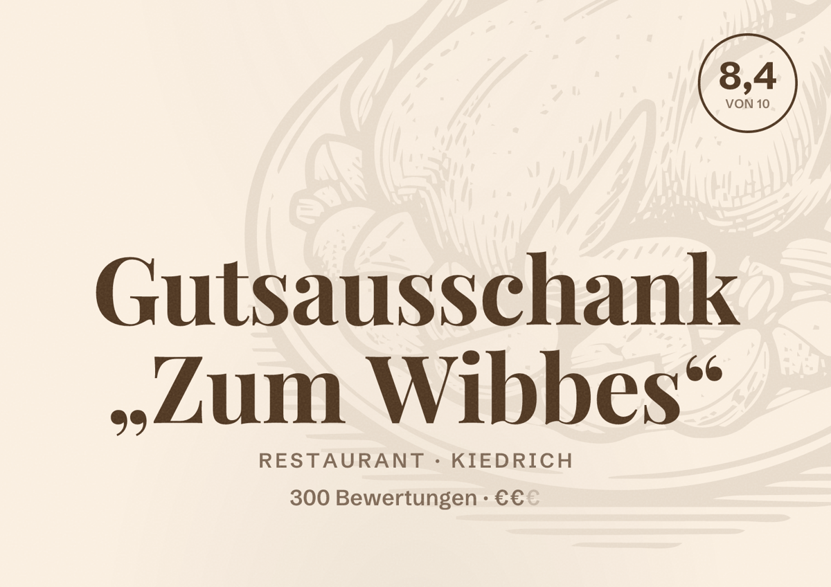 Illustriertes Poster von Gutsausschank „Zum Wibbes“, Restaurant in Kiedrich: Bewertung 8,4 von 10 aus 300 Bewertungen, Preisniveau €€