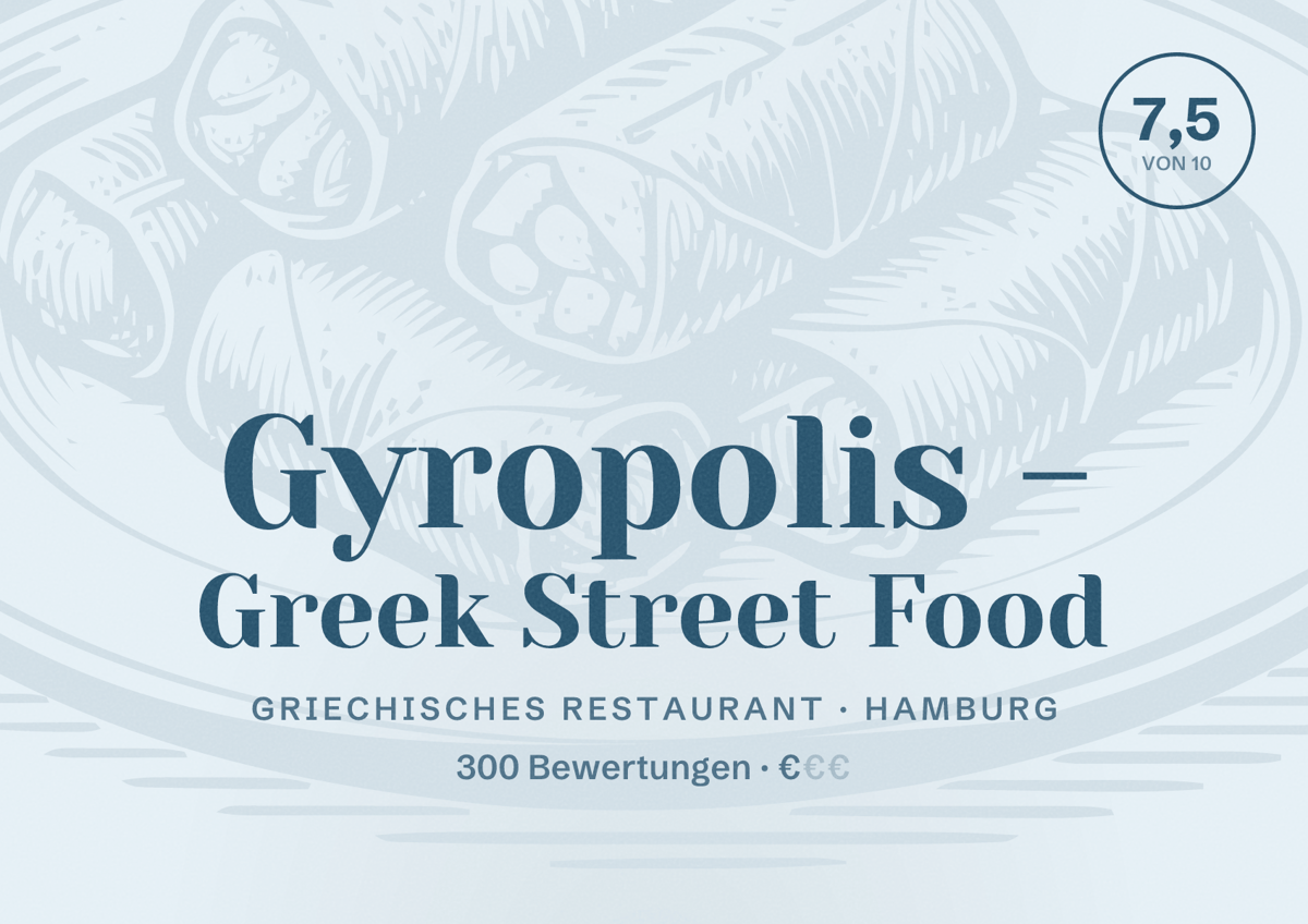 Illustriertes Poster von Gyropolis - Greek Street Food, Griechisches Restaurant in Hamburg: Bewertung 7,5 von 10 aus 300 Bewertungen, Preisniveau €
