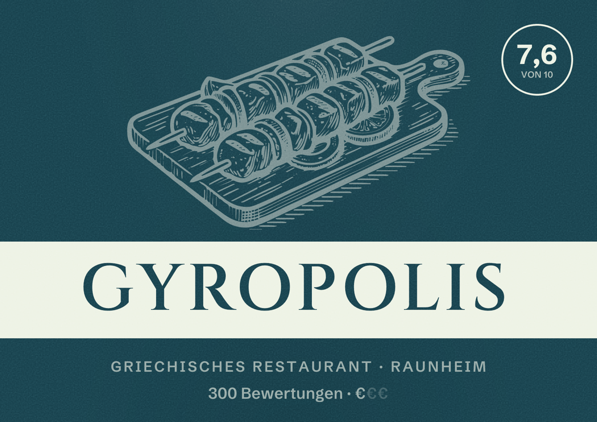 Illustriertes Poster von Gyropolis, Griechisches Restaurant in Raunheim: Bewertung 7,6 von 10 aus 300 Bewertungen, Preisniveau €