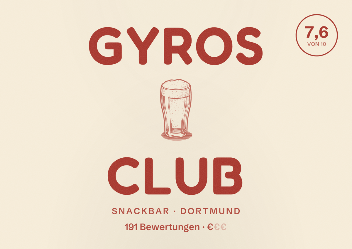 Illustriertes Poster von Gyros Club, Snackbar in Dortmund: Gästebewertung 7,6 von 10 aus 191 Bewertungen