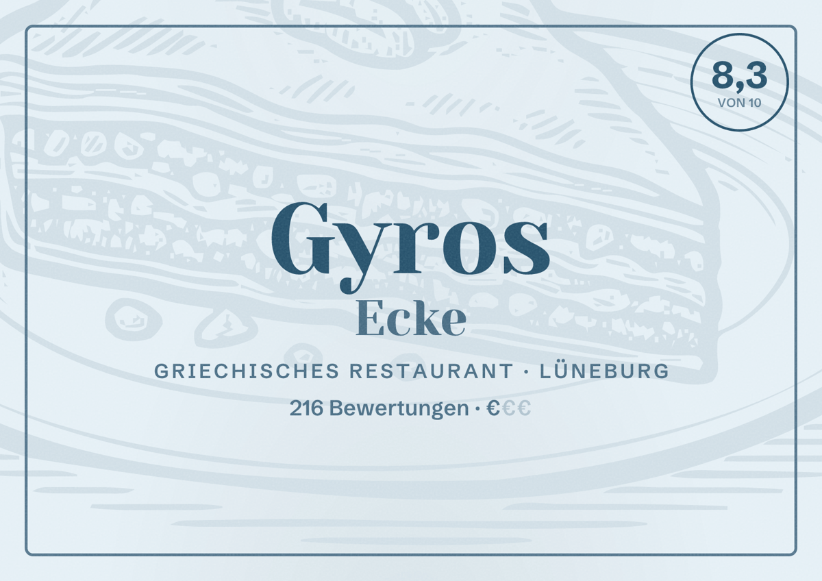 Illustriertes Poster von Gyros Ecke, Griechisches Restaurant in Lüneburg: Bewertung 8,3 von 10 aus 216 Bewertungen, Preisniveau €