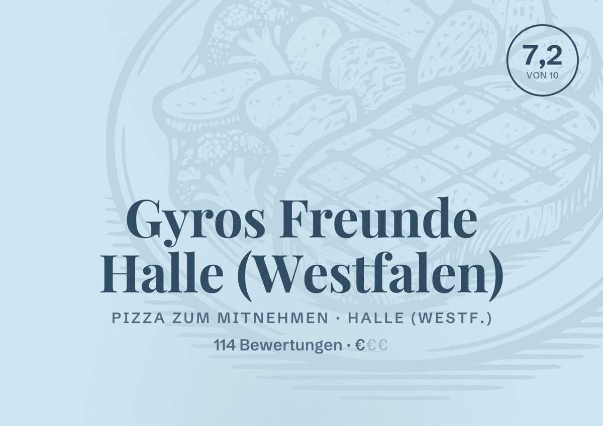 Illustriertes Poster von Gyros Freunde Halle (Westfalen), Pizza zum Mitnehmen in Halle (Westf.): Bewertung 7,2 von 10 aus 114 Bewertungen, Preisniveau €