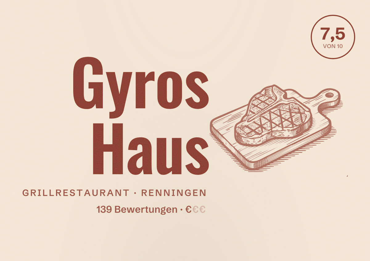 Illustriertes Poster von Gyros Haus, Grillrestaurant in Renningen: Bewertung 7,5 von 10 aus 139 Bewertungen, Preisniveau €