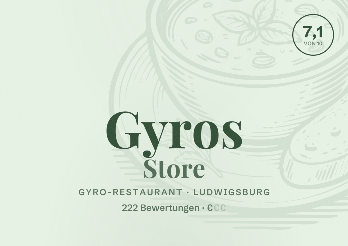 Illustriertes Poster von Gyros Store, Gyro-Restaurant in Ludwigsburg: Bewertung 7,1 von 10 aus 222 Bewertungen, Preisniveau €