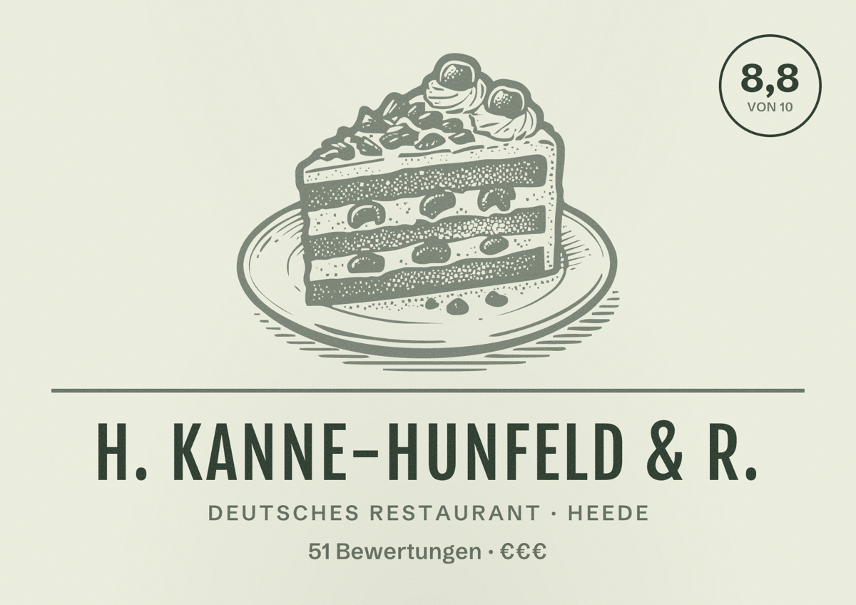 Illustriertes Poster von H. Kanne-Hunfeld & R., Deutsches Restaurant in Heede: Bewertung 8,8 von 10 aus 51 Bewertungen, Preisniveau €€€