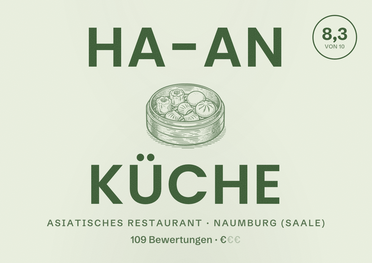 Illustriertes Poster von Ha-An Küche, Asiatisches Restaurant in Naumburg (Saale): Bewertung 8,3 von 10 aus 109 Bewertungen, Preisniveau €