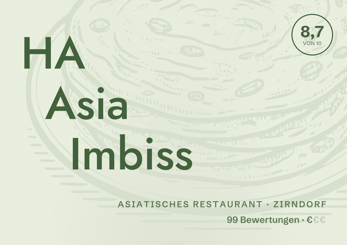 Illustriertes Poster von HA Asia Imbiss, Asiatisches Restaurant in Zirndorf: Bewertung 8,7 von 10 aus 99 Bewertungen, Preisniveau €
