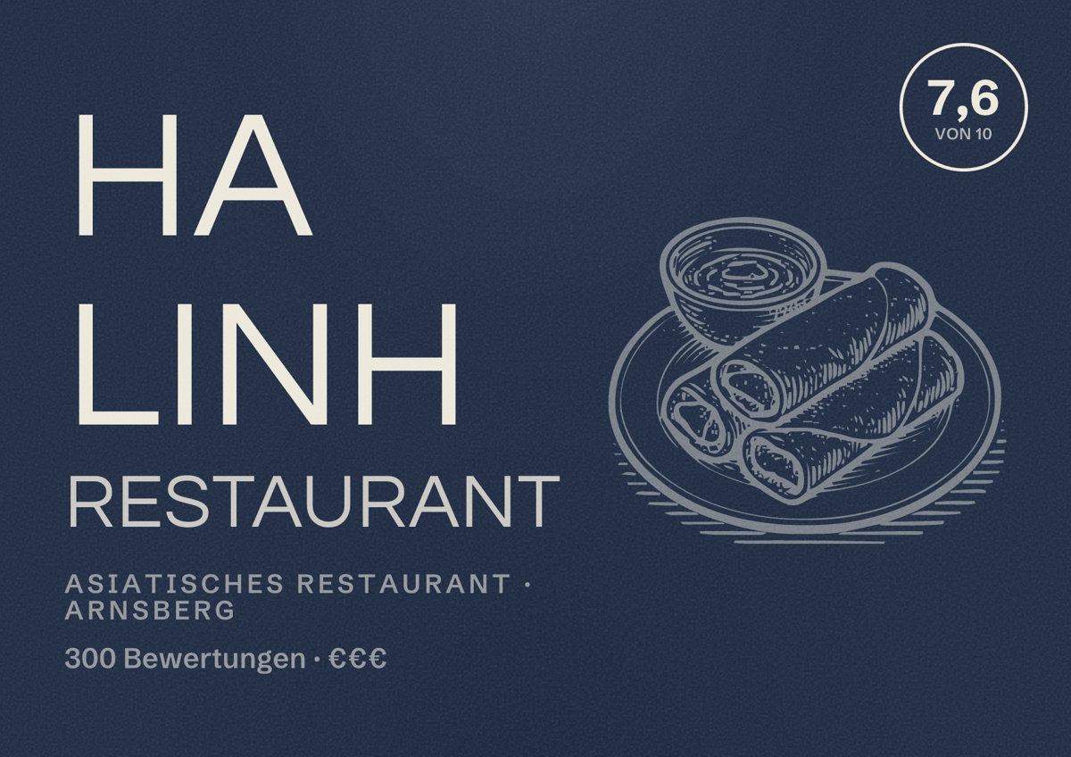Illustriertes Poster von Ha Linh Restaurant, Asiatisches Restaurant in Arnsberg: Bewertung 7,6 von 10 aus 300 Bewertungen, Preisniveau €€€