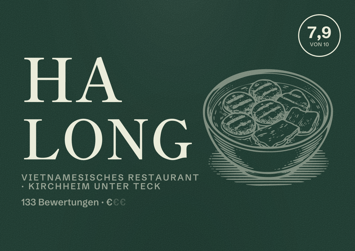 Illustriertes Poster von Ha Long, Vietnamesisches Restaurant in Kirchheim unter Teck: Bewertung 7,9 von 10 aus 133 Bewertungen, Preisniveau €