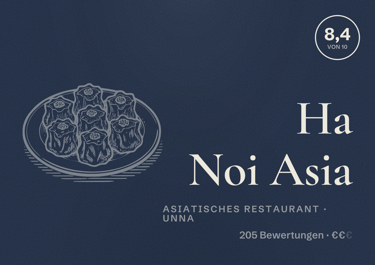 Illustriertes Poster von Ha Noi Asia, Asiatisches Restaurant in Unna: Bewertung 8,4 von 10 aus 205 Bewertungen, Preisniveau €€