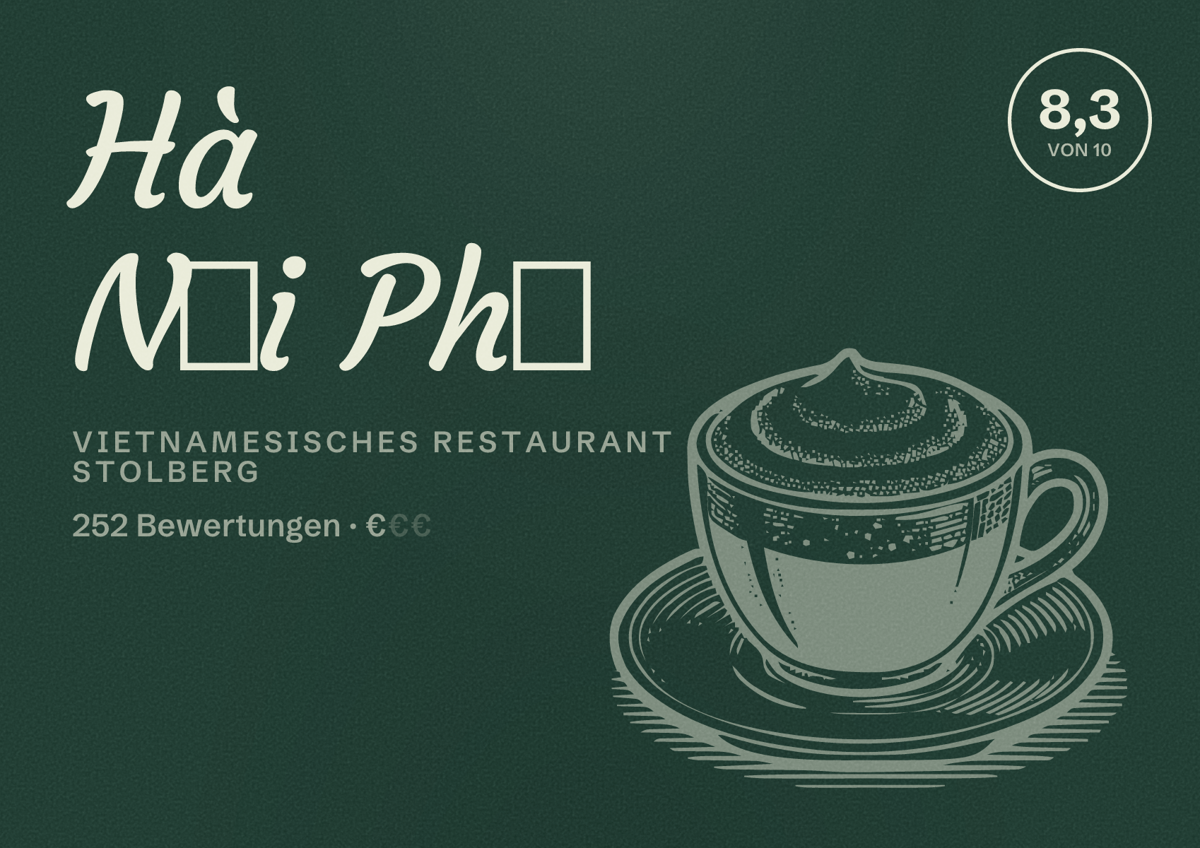 Illustriertes Poster von Hà Nội Phố, Vietnamesisches Restaurant in Stolberg: Bewertung 8,3 von 10 aus 252 Bewertungen, Preisniveau €