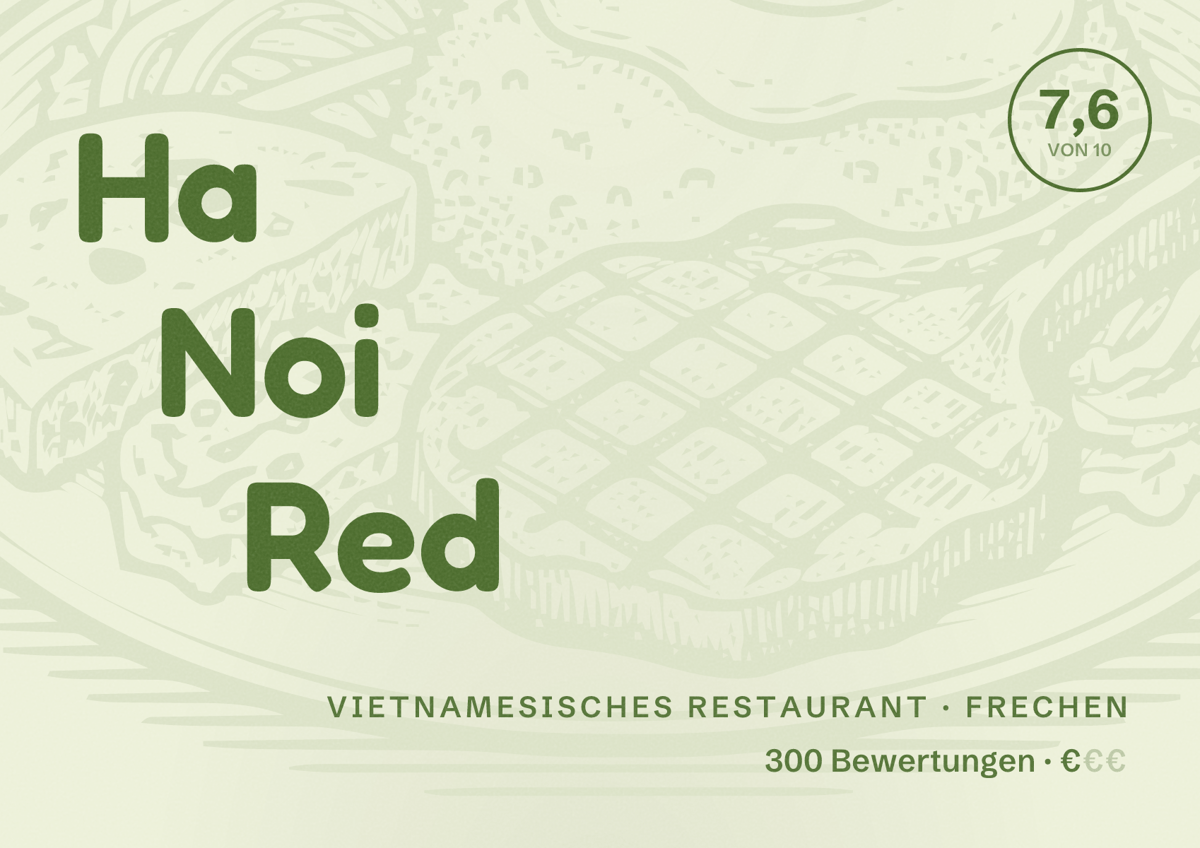 Illustriertes Poster von Ha Noi Red, Vietnamesisches Restaurant in Frechen: Bewertung 7,6 von 10 aus 300 Bewertungen, Preisniveau €