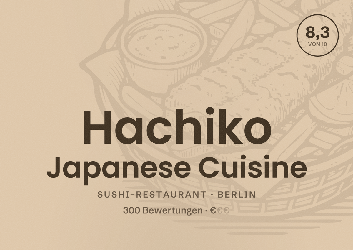 Illustriertes Poster von Hachiko Japanese Cuisine, Sushi-Restaurant in Berlin: Bewertung 8,3 von 10 aus 300 Bewertungen, Preisniveau €
