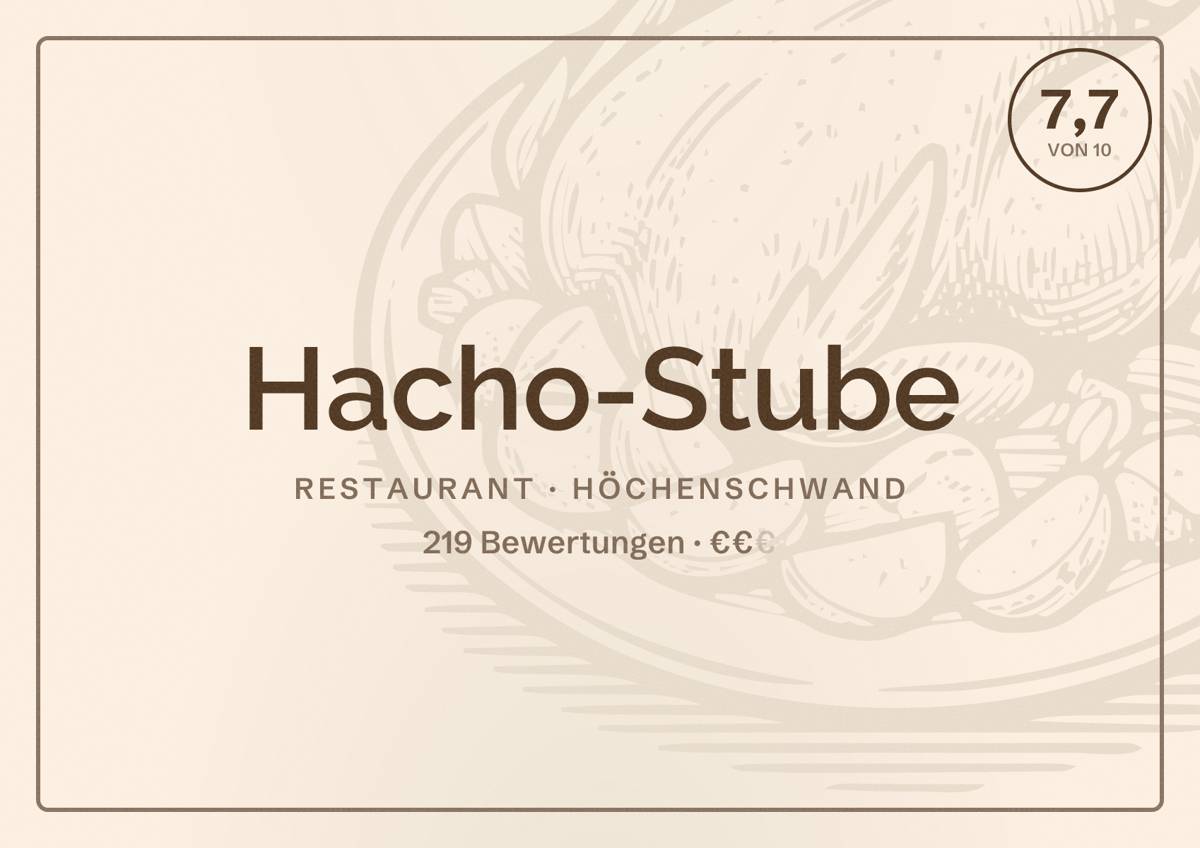Illustriertes Poster von Hacho-Stube, Restaurant in Höchenschwand: Bewertung 7,7 von 10 aus 219 Bewertungen, Preisniveau €€