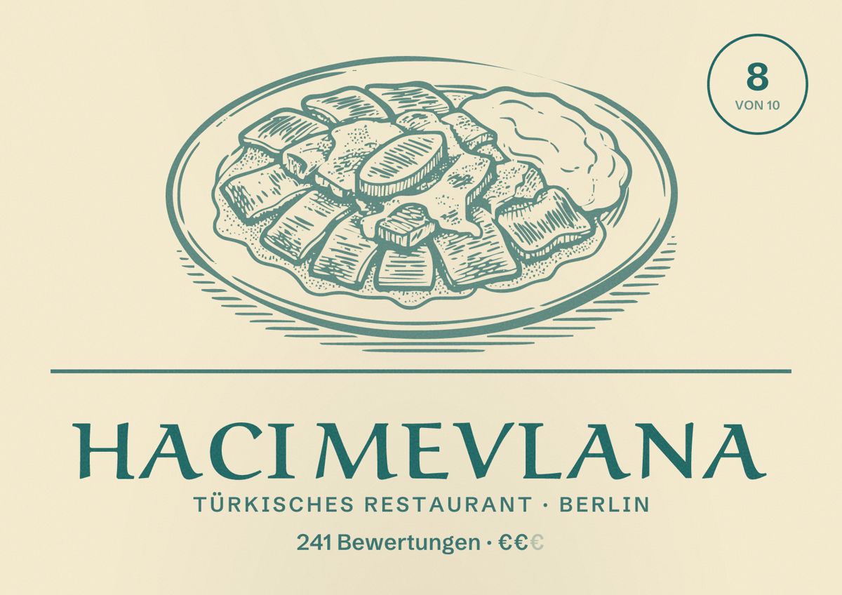 Illustriertes Poster von Haci Mevlana, Türkisches Restaurant in Berlin: Bewertung 8,0 von 10 aus 241 Bewertungen, Preisniveau €€