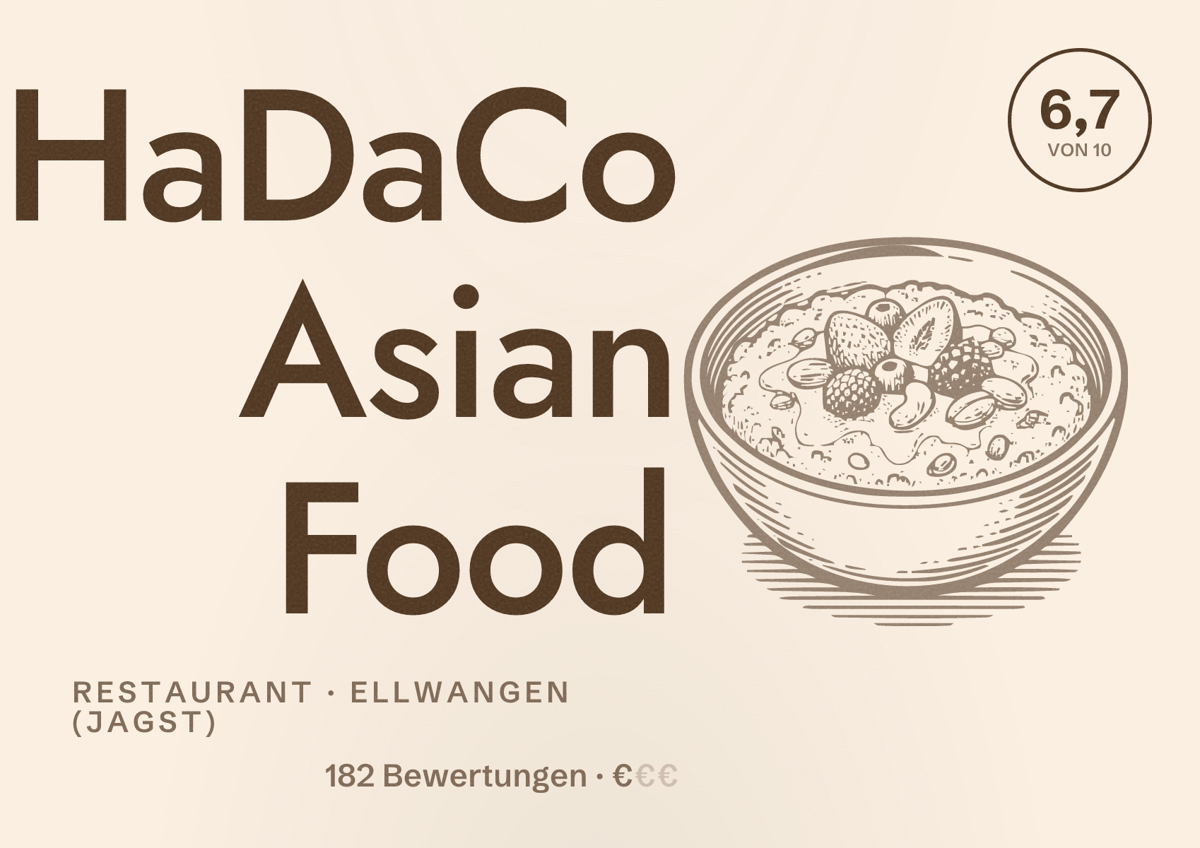 Illustriertes Poster von HaDaCo Asian Food, Restaurant in Ellwangen (Jagst): Bewertung 6,7 von 10 aus 182 Bewertungen, Preisniveau €