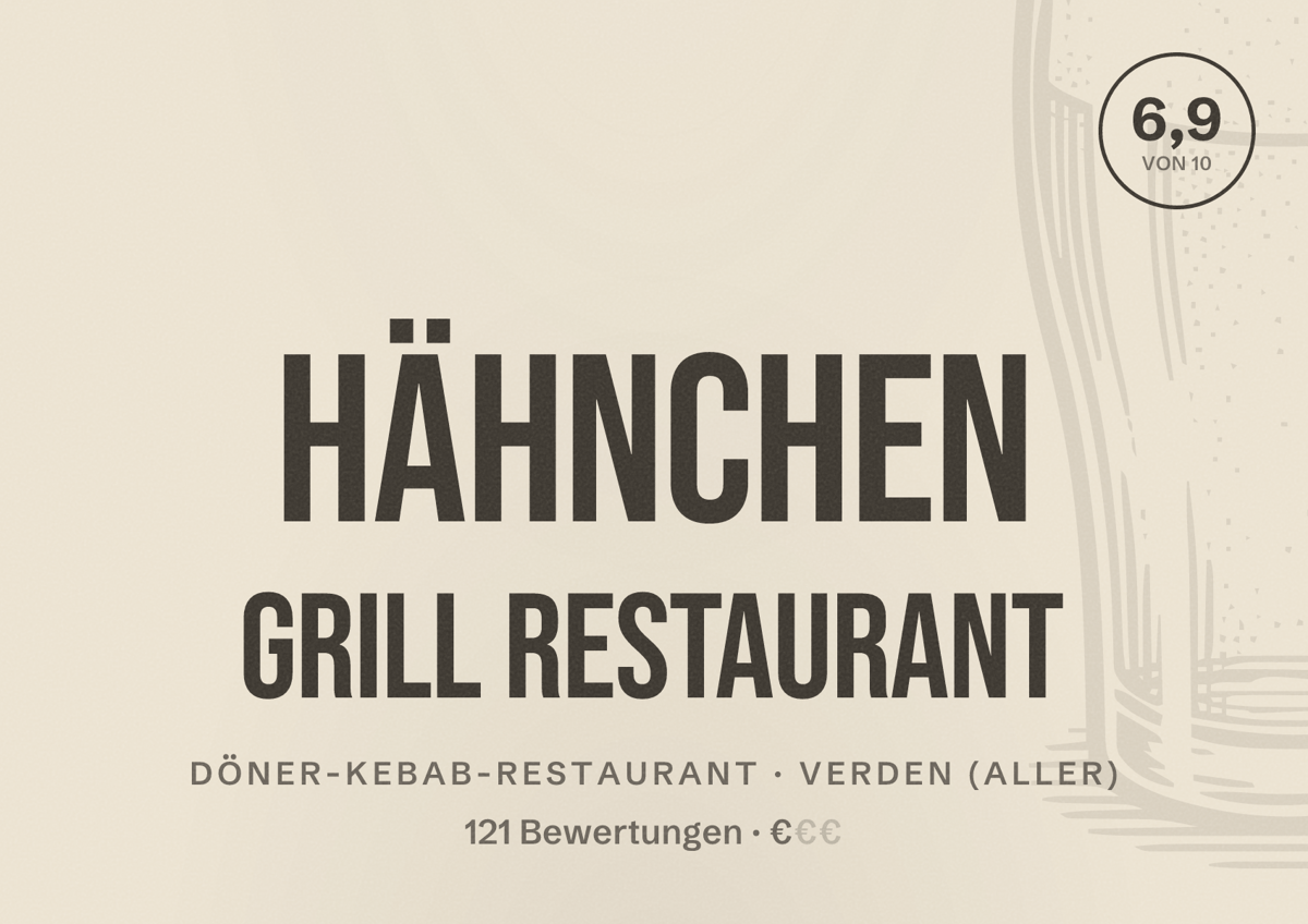 Illustriertes Poster von Hähnchen Grill Restaurant, Döner-Kebab-Restaurant in Verden (Aller): Bewertung 6,9 von 10 aus 121 Bewertungen, Preisniveau €