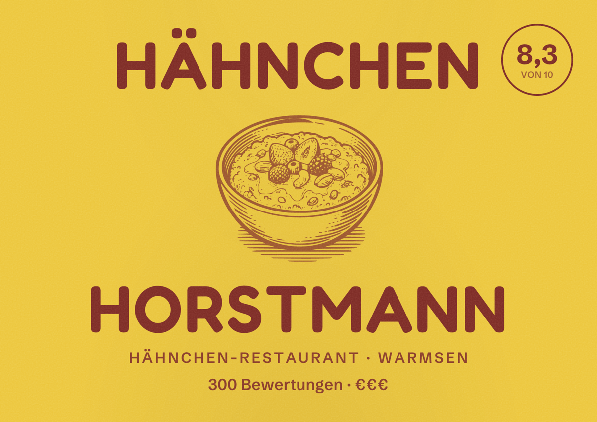 Illustriertes Poster von Hähnchen Horstmann, Hähnchen-Restaurant in Warmsen: Bewertung 8,3 von 10 aus 300 Bewertungen, Preisniveau €€€