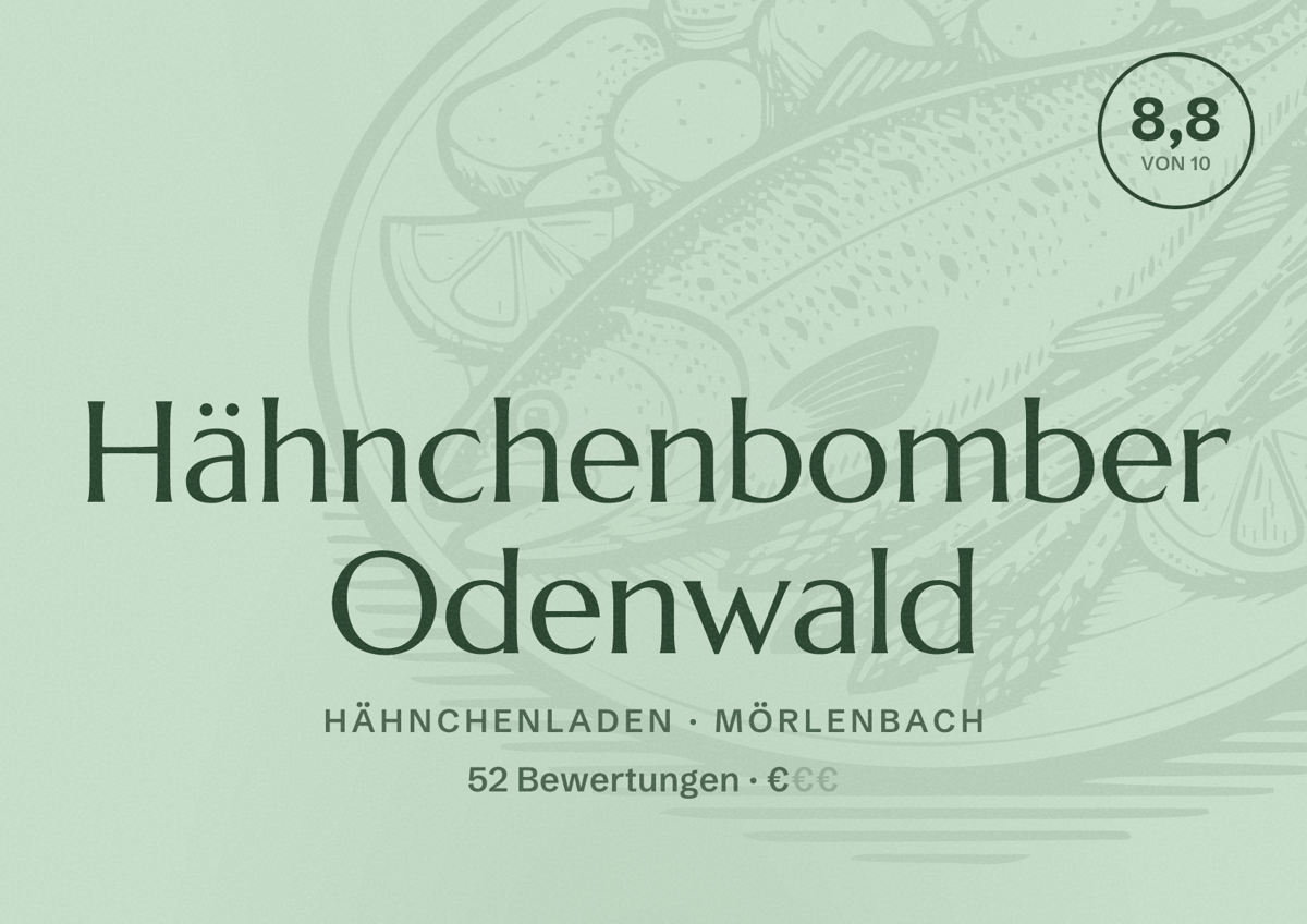 Illustriertes Poster von Hähnchenbomber Odenwald, Hähnchenladen in Mörlenbach: Bewertung 8,8 von 10 aus 52 Bewertungen, Preisniveau €