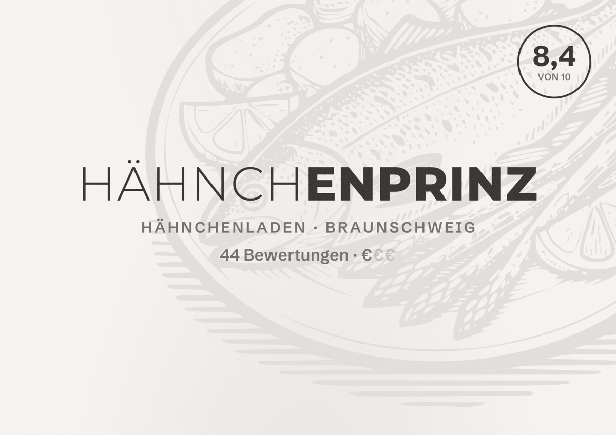 Illustriertes Poster von Hähnchenprinz, Hähnchenladen in Braunschweig: Bewertung 8,4 von 10 aus 44 Bewertungen, Preisniveau €