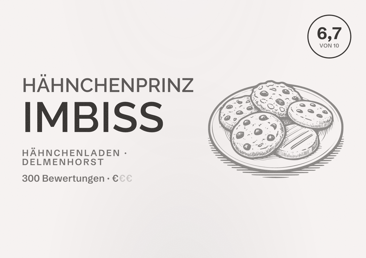Illustriertes Poster von Hähnchenprinz Imbiss, Hähnchenladen in Delmenhorst: Bewertung 6,7 von 10 aus 300 Bewertungen, Preisniveau €