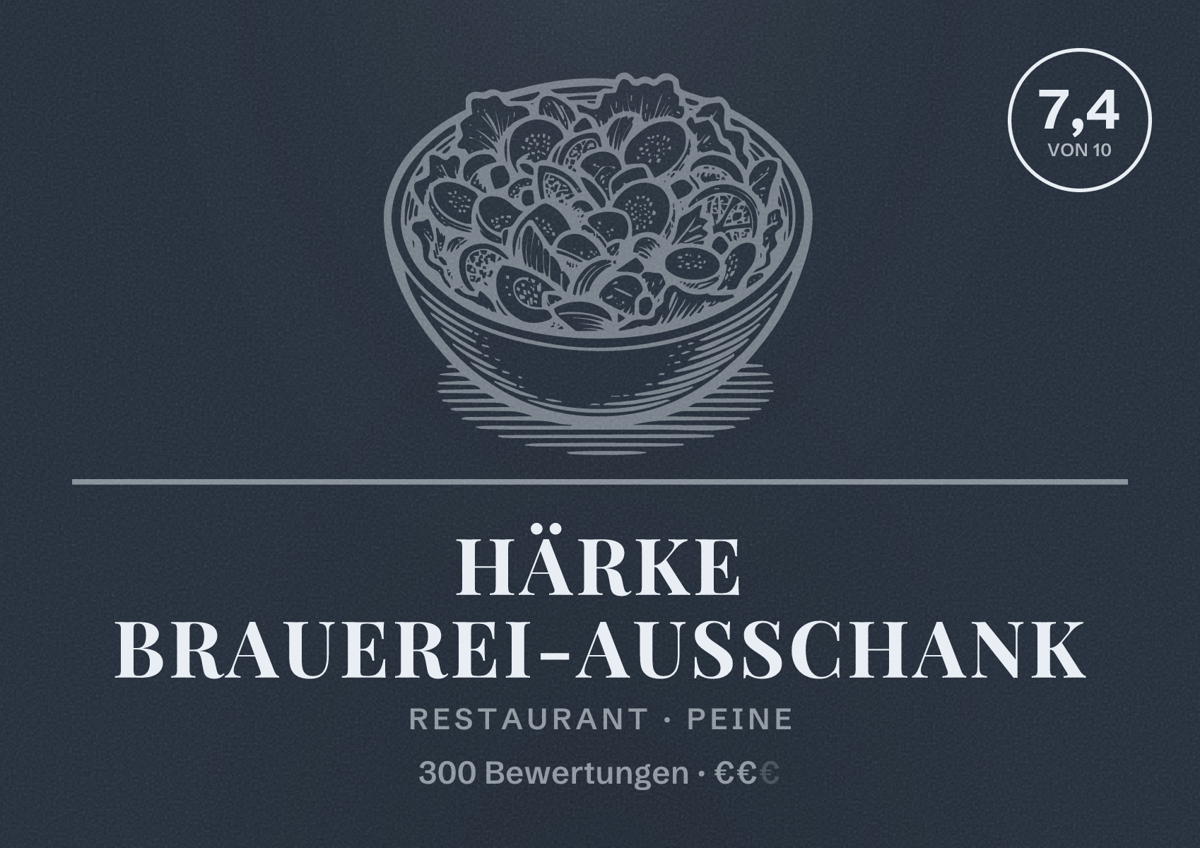 Illustriertes Poster von Härke Brauerei-Ausschank, Restaurant in Peine: Bewertung 7,4 von 10 aus 300 Bewertungen, Preisniveau €€