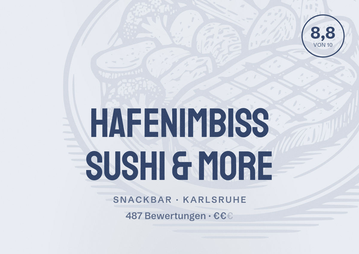 Illustriertes Poster von Hafenimbiss Sushi & more, Snackbar in Karlsruhe: Bewertung 8,8 von 10 aus 487 Bewertungen, Preisniveau €€