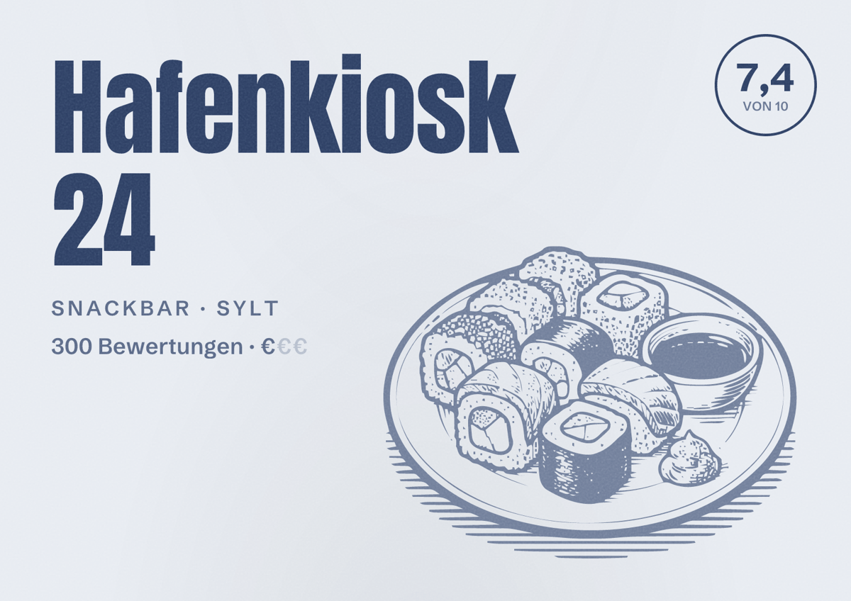 Illustriertes Poster von Hafenkiosk 24, Snackbar in Sylt: Bewertung 7,4 von 10 aus 300 Bewertungen, Preisniveau €