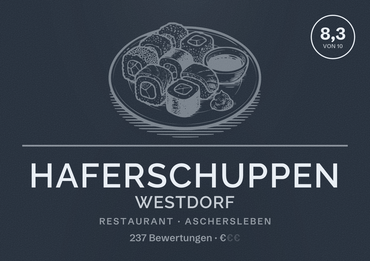 Illustriertes Poster von Haferschuppen Westdorf, Restaurant in Aschersleben: Bewertung 8,3 von 10 aus 237 Bewertungen, Preisniveau €