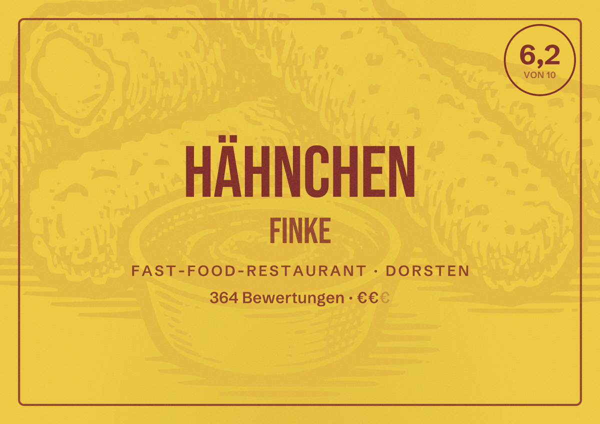 Illustriertes Poster von Hähnchen Finke, Fast-Food-Restaurant in Dorsten: Bewertung 6,2 von 10 aus 364 Bewertungen, Preisniveau €€