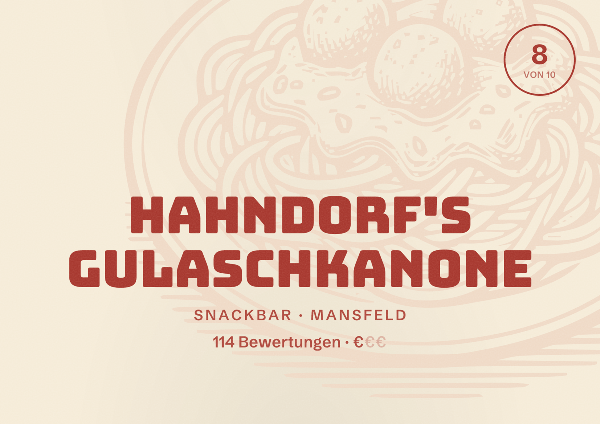 Illustriertes Poster von Hahndorf's Gulaschkanone, Snackbar in Mansfeld: Bewertung 8 von 10 aus 114 Bewertungen, Preisniveau €