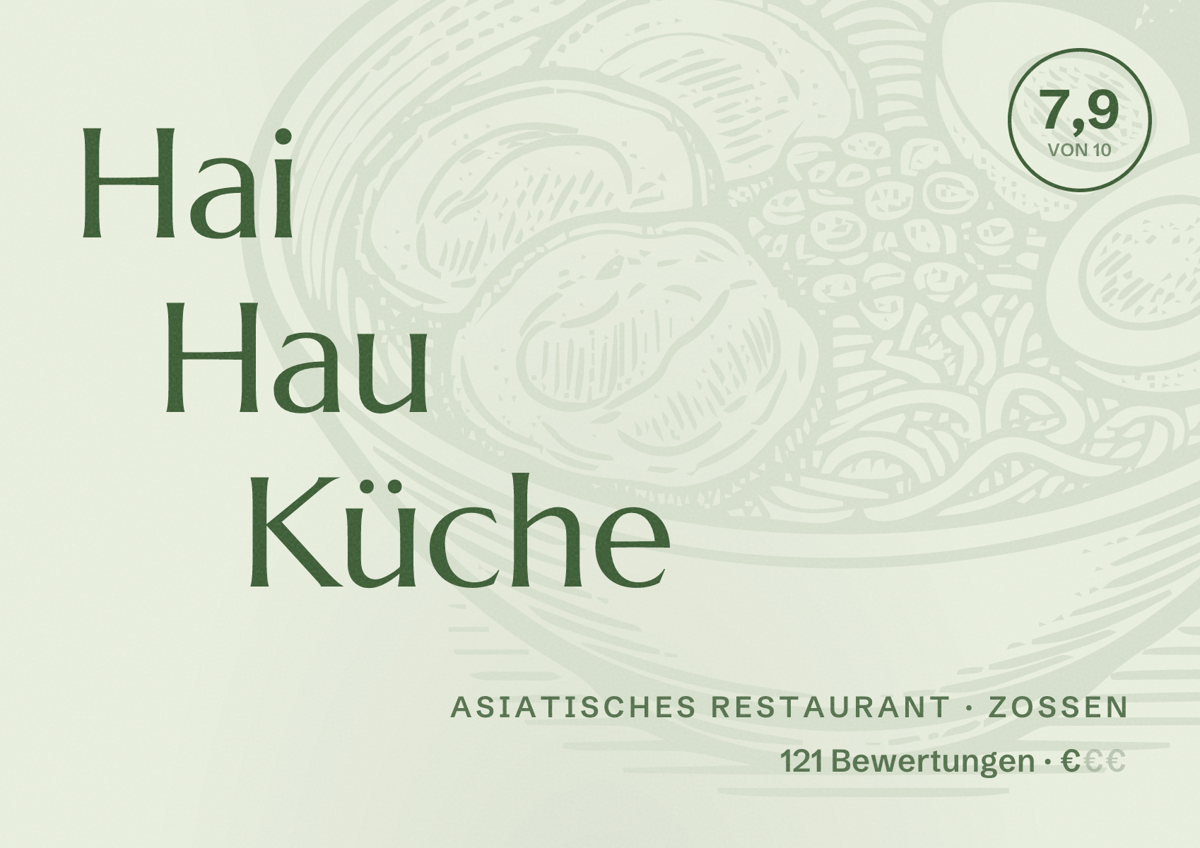 Illustriertes Poster von Hai Hau Küche, Asiatisches Restaurant in Zossen: Bewertung 7,9 von 10 aus 121 Bewertungen, Preisniveau €