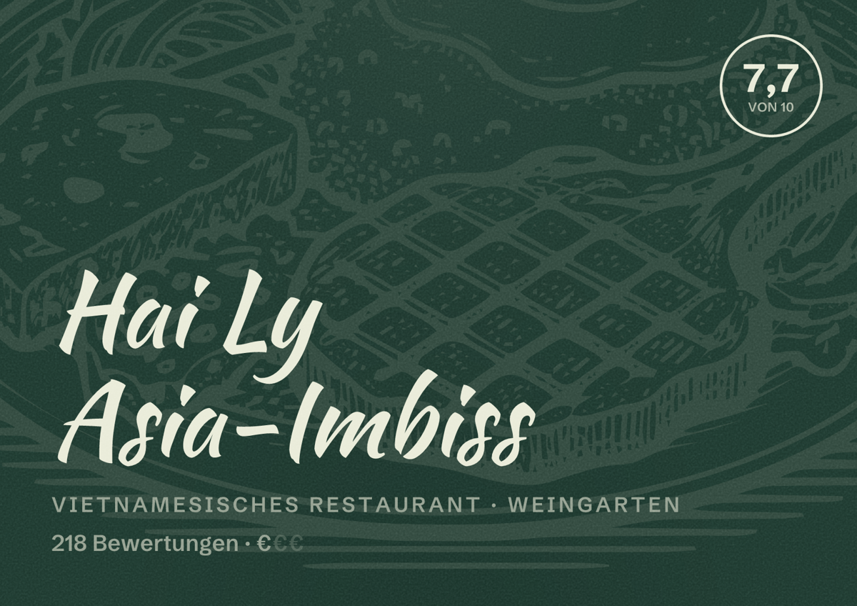 Illustriertes Poster von Hai Ly Asia-Imbiss, Vietnamesisches Restaurant in Weingarten: Bewertung 7,7 von 10 aus 218 Bewertungen, Preisniveau €