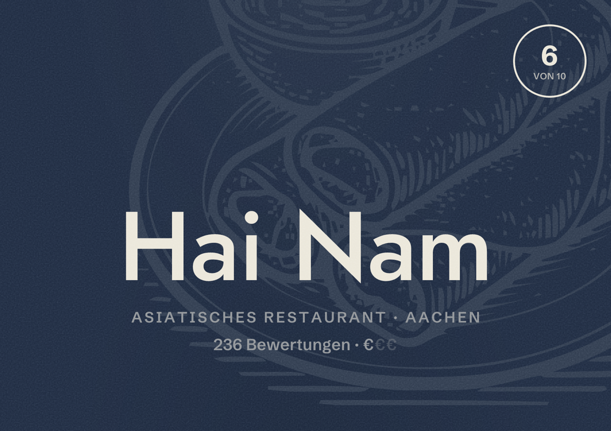 Illustriertes Poster von Hai Nam, Asiatisches Restaurant in Aachen: Bewertung 6,0 von 10 aus 236 Bewertungen, Preisniveau €
