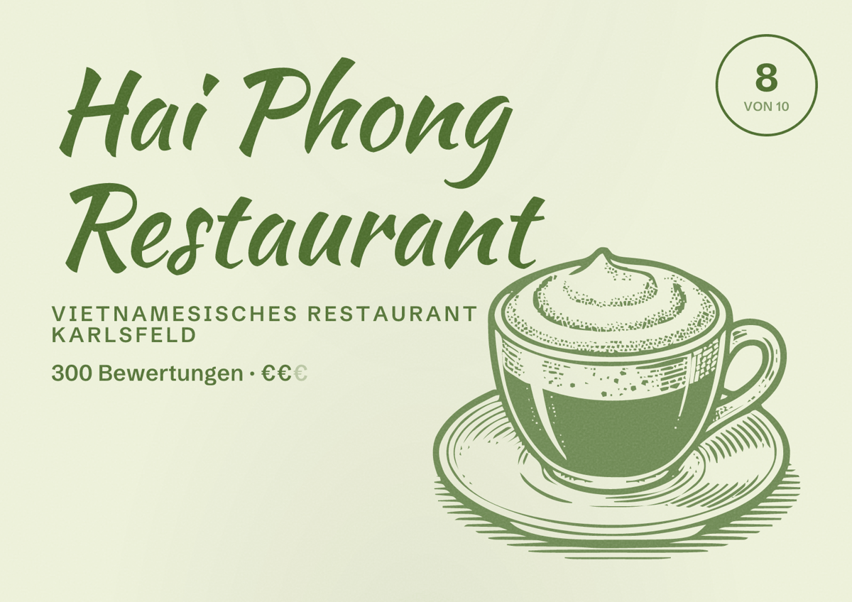 Illustriertes Poster von Hai Phong Restaurant, Vietnamesisches Restaurant in Karlsfeld: Bewertung 8 von 10 aus 300 Bewertungen, Preisniveau €€