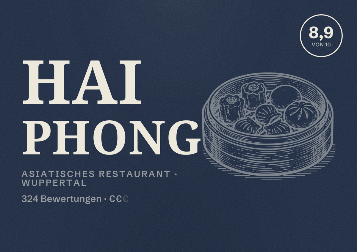 Illustriertes Poster von HAI PHONG, Asiatisches Restaurant in Wuppertal: Bewertung 8,9 von 10 aus 324 Bewertungen, Preisniveau €€
