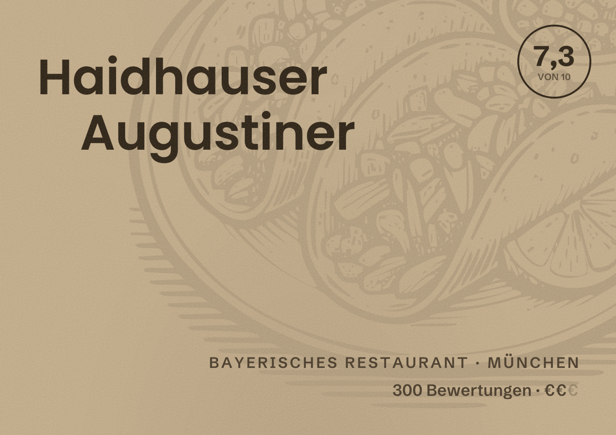 Illustriertes Poster von Haidhauser Augustiner, Bayerisches Restaurant in München: Bewertung 7,3 von 10 aus 300 Bewertungen, Preisniveau €€