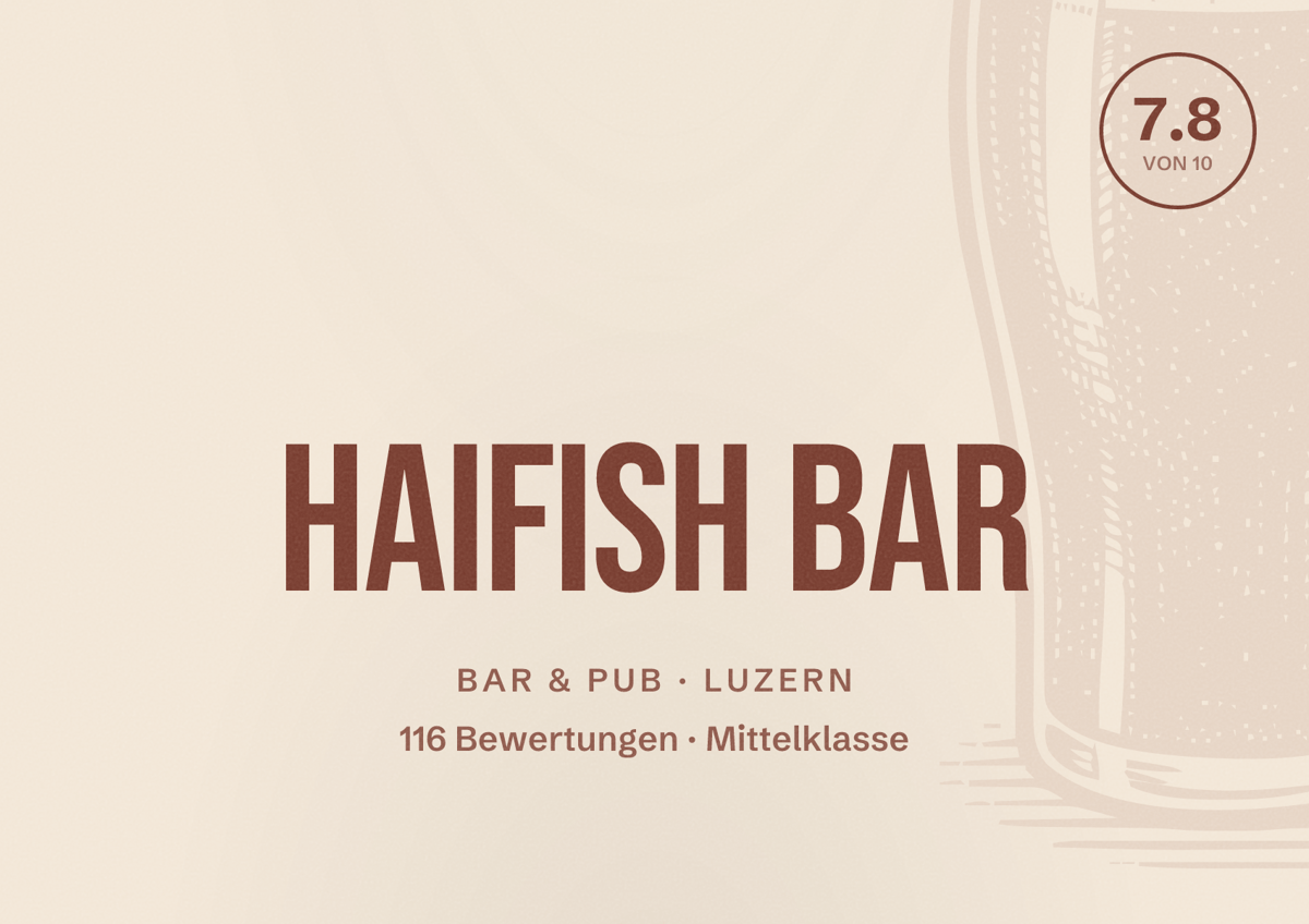 Illustriertes Poster von Haifish Bar, Bar & Pub in Luzern: Bewertung 7.8 von 10 aus 116 Bewertungen, Preisniveau Mittelklasse