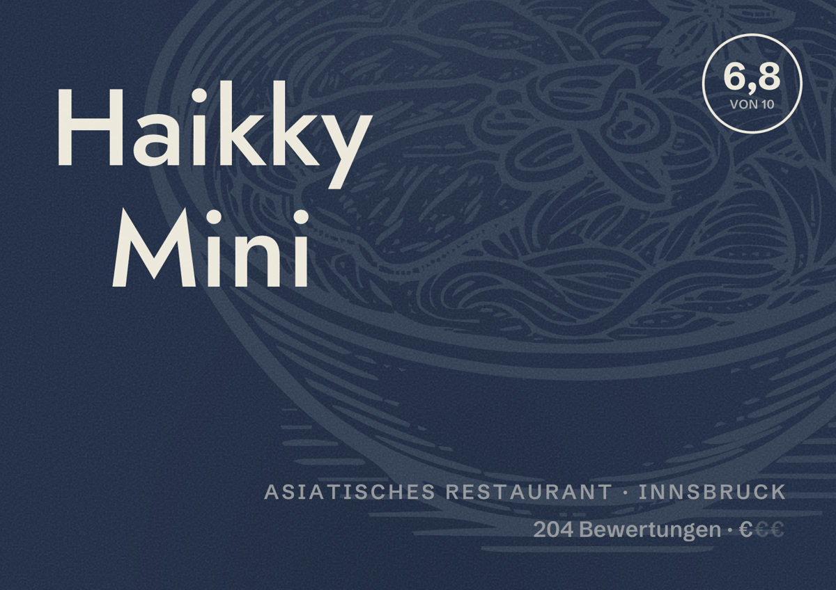 Illustriertes Poster von Haikky Mini, Asiatisches Restaurant in Innsbruck: Bewertung 6,8 von 10 aus 204 Bewertungen, Preisniveau €