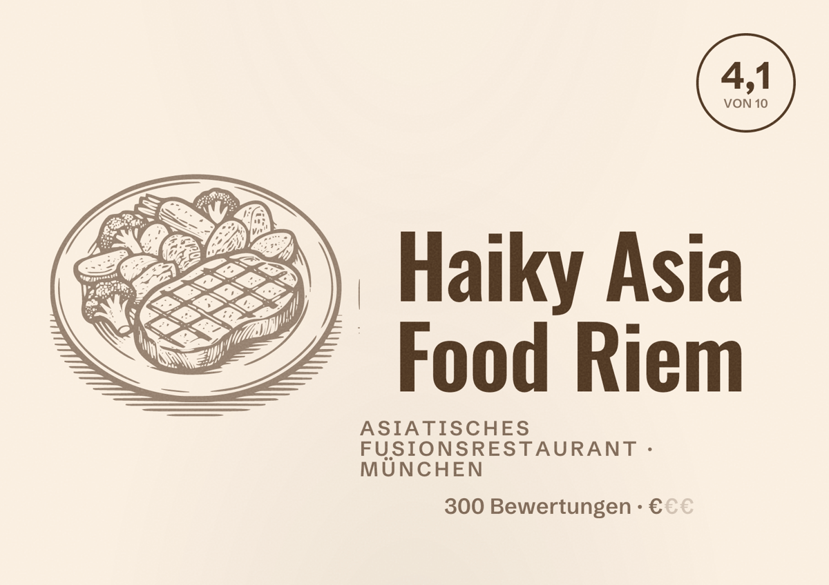 Illustriertes Poster von Haiky Asia Food Riem, Asiatisches Fusionsrestaurant in München: Bewertung 4,1 von 10 aus 300 Bewertungen, Preisniveau €