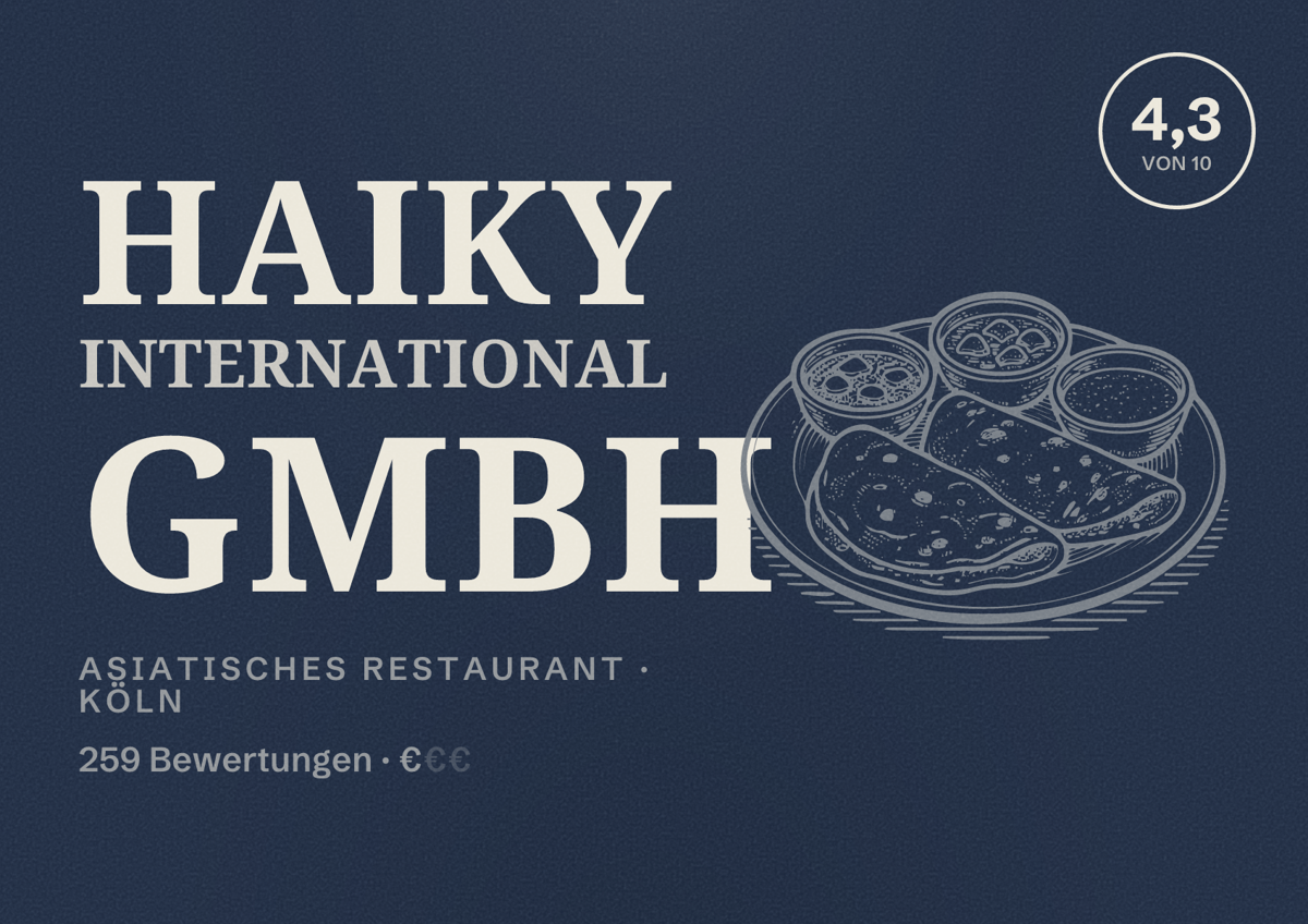 Illustriertes Poster von Haiky International Gmbh, Asiatisches Restaurant in Köln: Bewertung 4,3 von 10 aus 259 Bewertungen, Preisniveau €