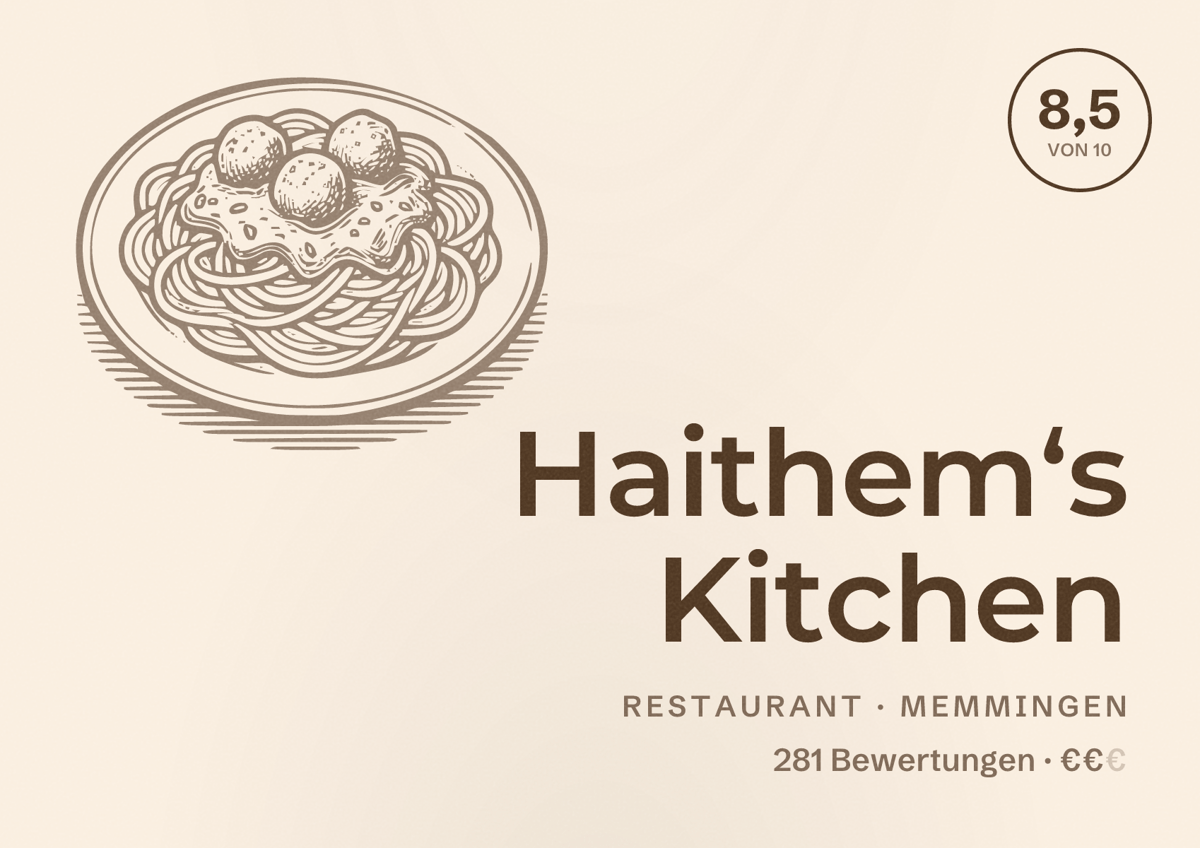 Illustriertes Poster von Haithem‘s Kitchen, Restaurant in Memmingen: Bewertung 8,5 von 10 aus 281 Bewertungen, Preisniveau €€