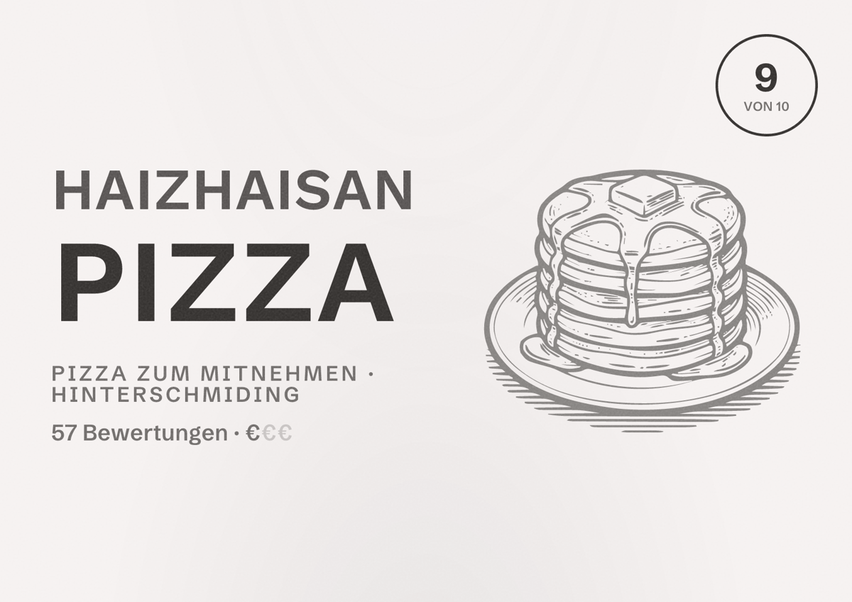 Illustriertes Poster von Haizhaisan Pizza, Pizza zum Mitnehmen in Hinterschmiding: Bewertung 9 von 10 aus 57 Bewertungen, Preisniveau €