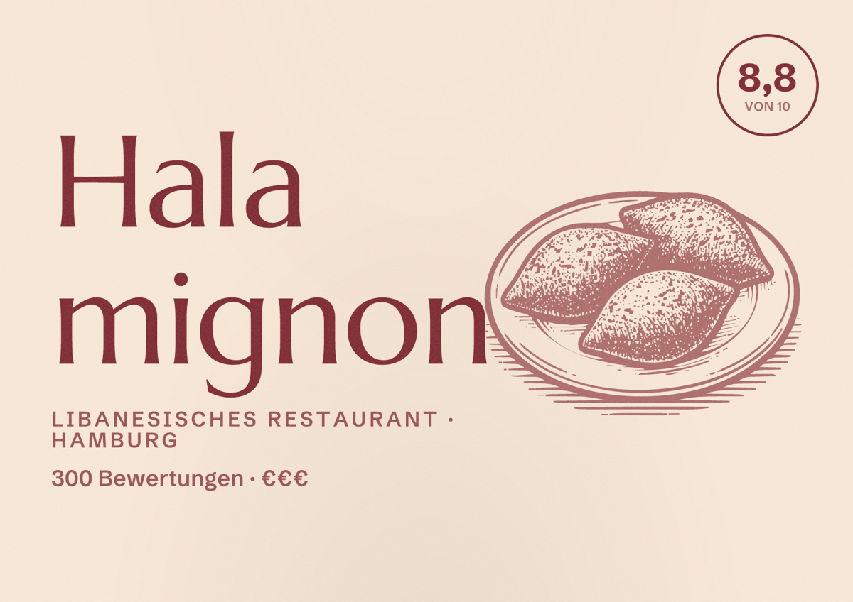 Illustriertes Poster von Hala mignon, Libanesisches Restaurant in Hamburg: Bewertung 8,8 von 10 aus 300 Bewertungen, Preisniveau €€€