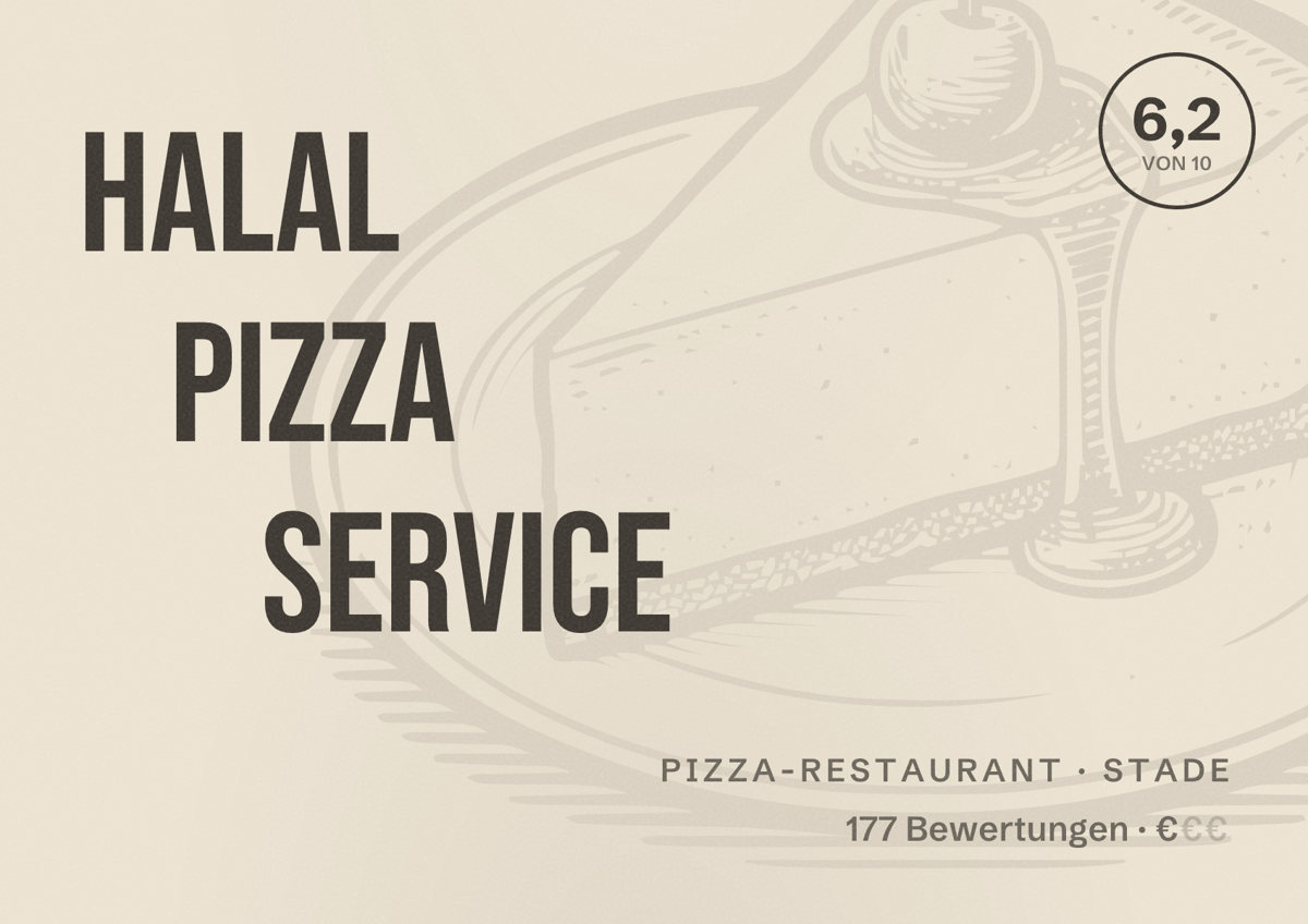 Illustriertes Poster von Halal Pizza Service, Pizza-Restaurant in Stade: Bewertung 6,2 von 10 aus 177 Bewertungen, Preisniveau €