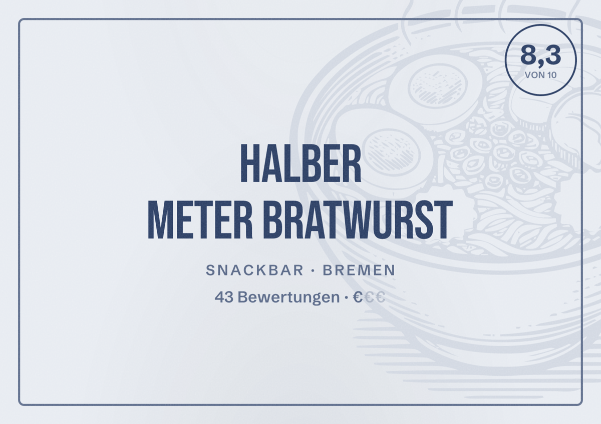 Illustriertes Poster von Halber Meter Bratwurst, Snackbar in Bremen: Bewertung 8,3 von 10 aus 43 Bewertungen, Preisniveau €
